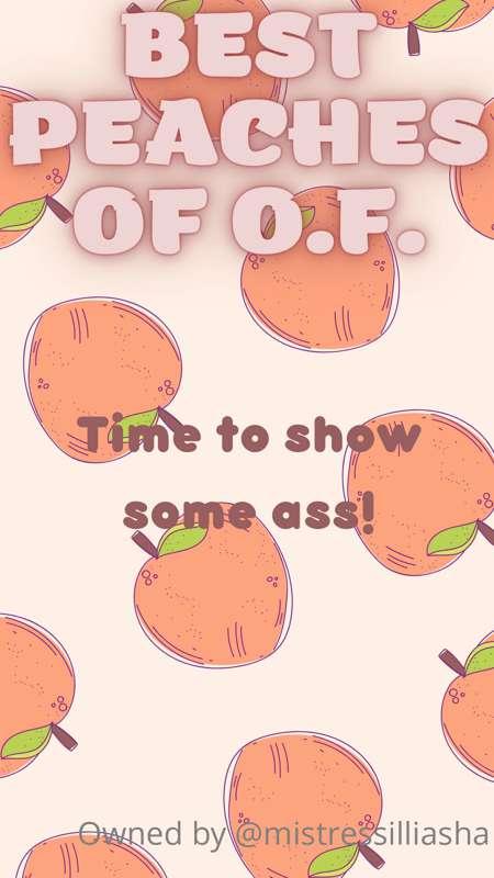 ## **New *Free* Contest!**
*Best peaches of O.F. is free to ..