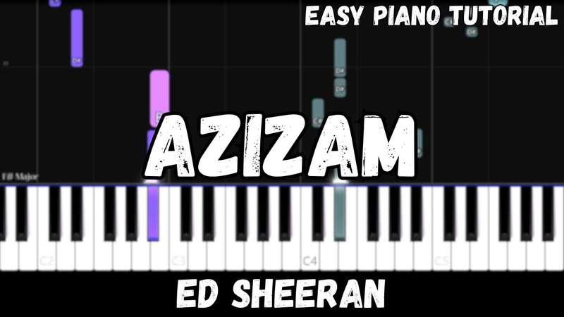 Easy MIDI - Ed Sheeran - Azizam (Atlantic Notes Arrangement + Tempo + Colors + Key)