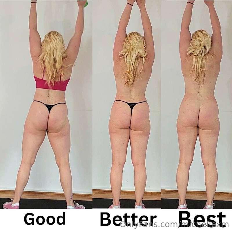 Good, better, best 👌