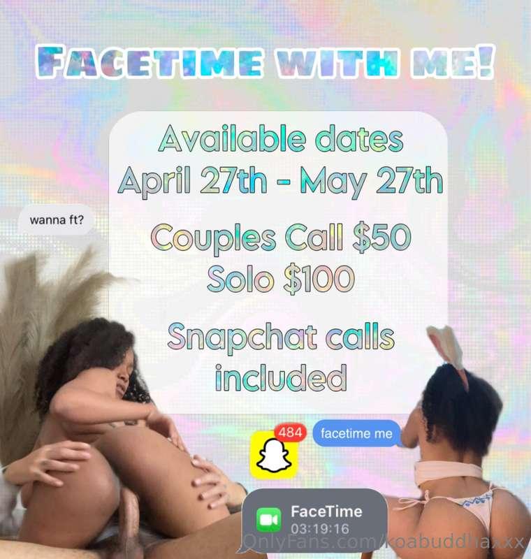 Yall been asking for FaceTimes calls, well here’s my availab..