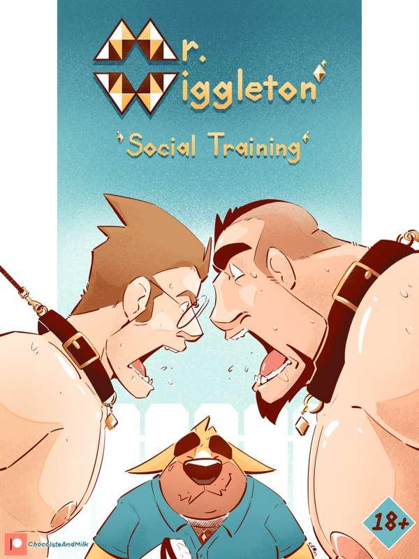 Mr. Wiggleton: Social Training.