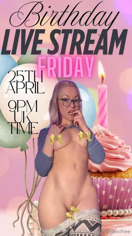 FRIDAY BIRTHDAY LIVE STREAM PARTY 🎈 25th April | 9pm UK time..