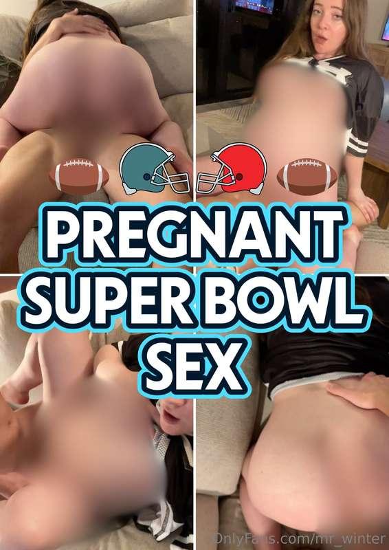 PREGNANT SUPERBOWL SEX 🤰🏈@redheadwinter and I made a bet tha..