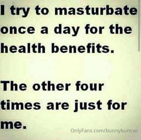 Anybody else have a masturbation problem? 😂😂