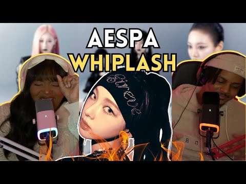 AESPA HAS DONE IT AGAIN! 🔥 We React To AESPA - WHIPLASH For The First Time!