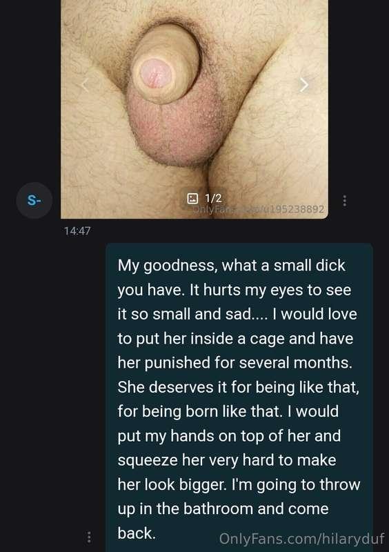 My goodness, what a small dick you have. It hurts my eyes to..