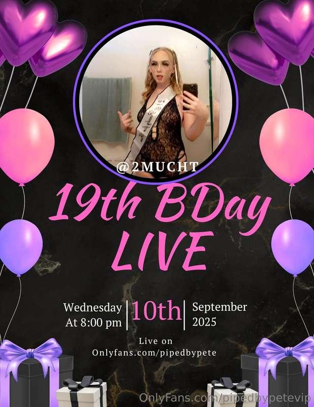 Live tonight with @2mucht for her 19th birthday!! Come join ..