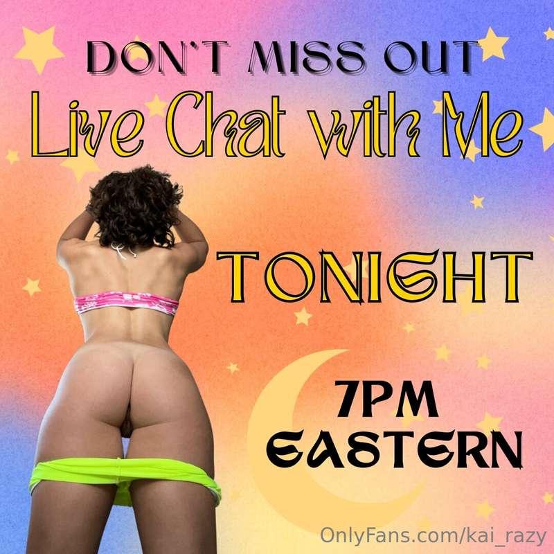 Today’s the day! CUM hang with me tonight! 7pm right here on..