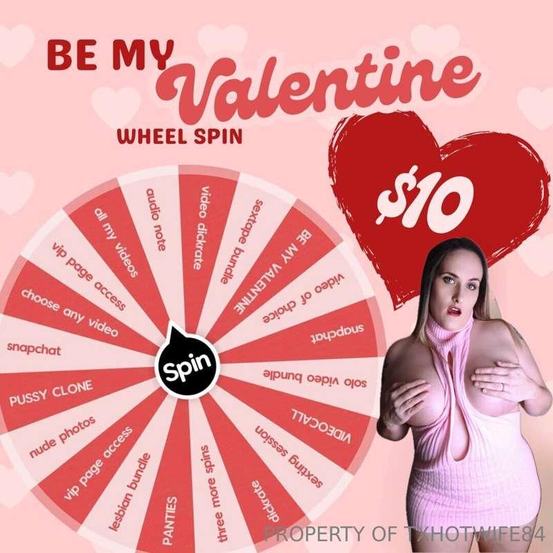 ❤️ 𝗪𝗜𝗟𝗟 𝗬𝗢𝗨 𝗕𝗘 𝗠𝗬 𝗩𝗔𝗟𝗘𝗡𝗧𝗜𝗡𝗘? ❤️
Spin my wheel for guaranteed..