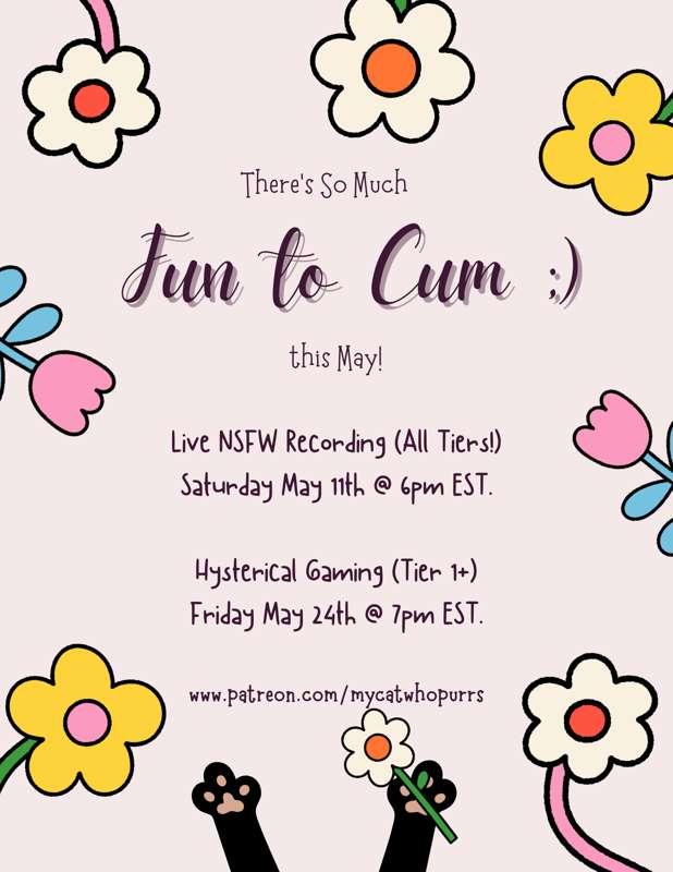 🌸💕 Mayyyy I Present to You.... 💕🌸 [Upcoming Events] [NSFW] [Live Recording for All Tiers!] [Hysterical Gaming ft. Many Toys ;p for Tier 1+] [Clowder... Keep An Eye on the Bedroom Channel... ;p] 
