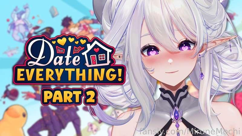 It's time to Date Everything 💜

Live: https://www.twitch.tv/mirunemochi