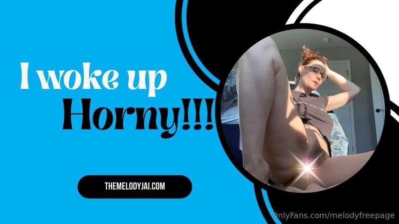 **Did you wake up horny???** Let me get your day started off..