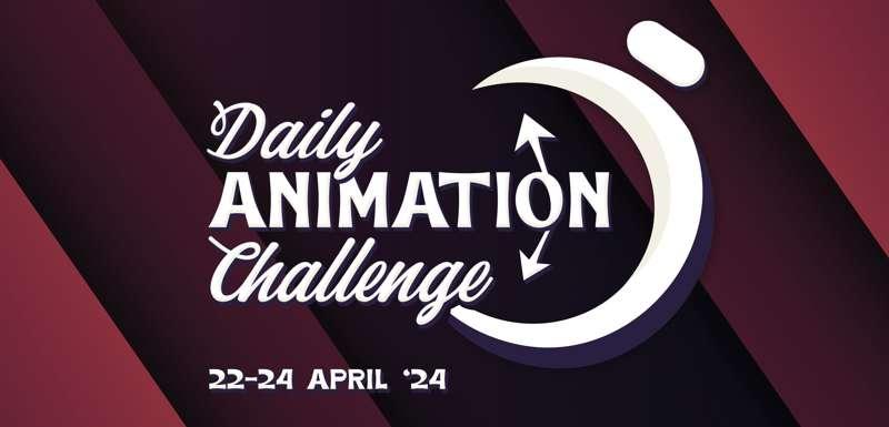 Daily Animation Challenge: April 22 - 24, 2024