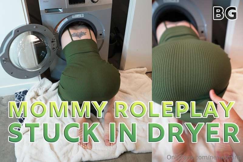 My First Mommy Roleplay! Stuck in The Dryer!! BG-5min tape! ..