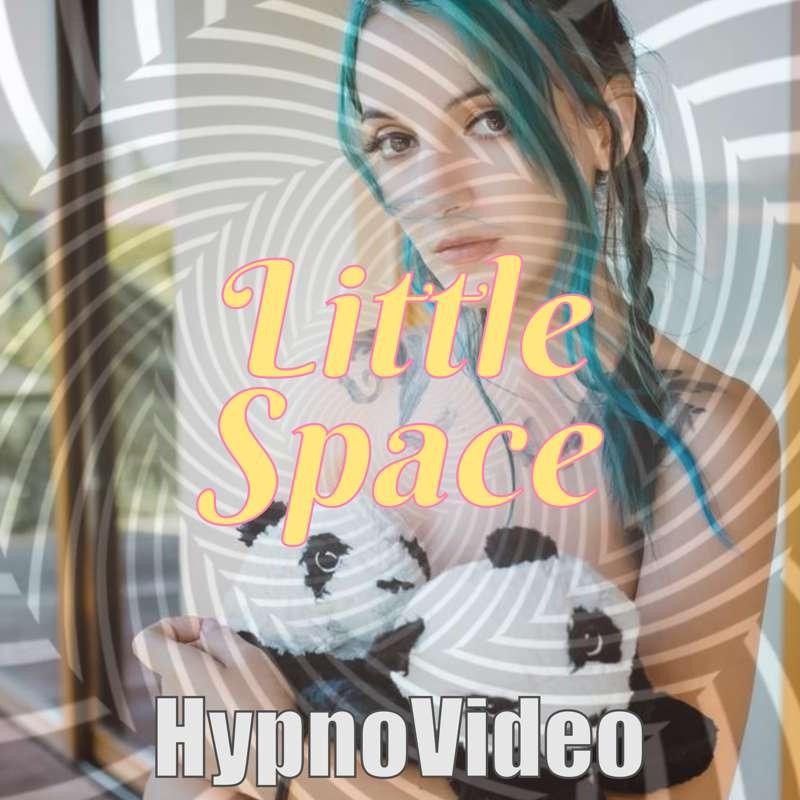 HypnoVideo - Little Space