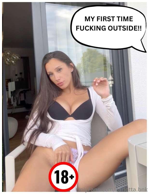 MY FIRST OUTDOOR FUCK 😜🍑