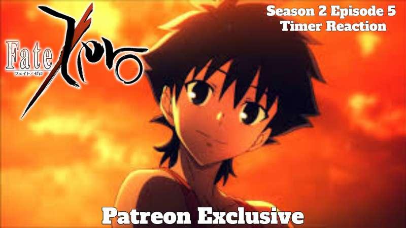 Patreon Exclusive: Fate Zero S2 E5 Timer Reaction