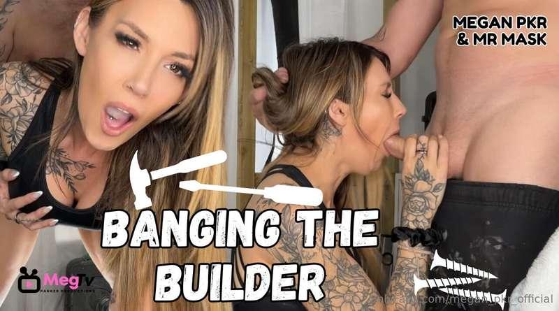 The Builder is still working hard when I get back. I'm so hu..