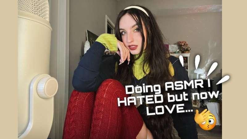 Early Release: Doing ASMR Triggers i Hated But Now Love…i’m sorry 