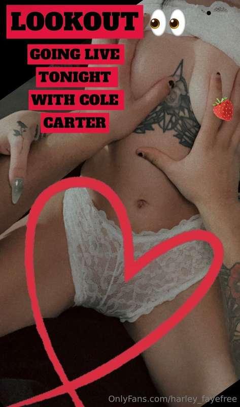 Should I do a surprise live with Cole later TONIGHT?? 😘 I’ll..