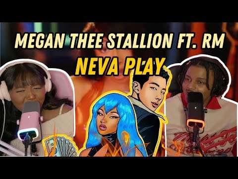 LEGENDARY COLLAB! 🔥 We React To MEGAN THEE STALLION ft. RM - NEVA PLAY For The First Time!