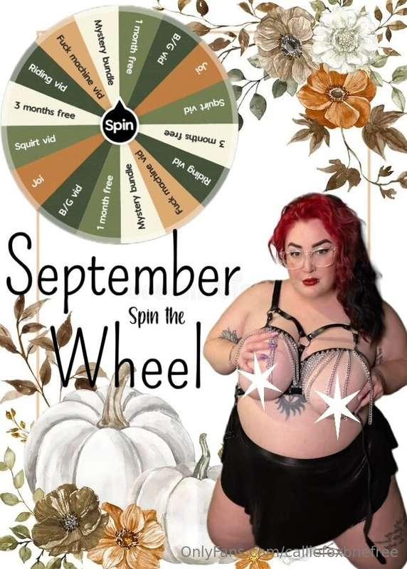 # September spin the wheel ***What are you going to win*** 1..