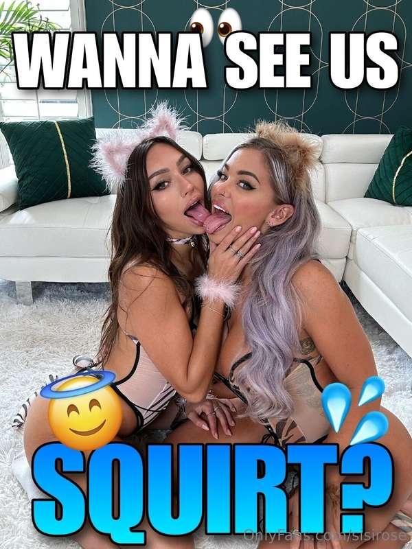 **WANNA SEE US SQUIRT??** 🐱💦 if so then ***CHECK WHAT I JUST..