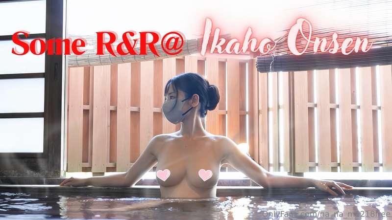 Today's video on my VIP page is a wonderful hot springs expe..