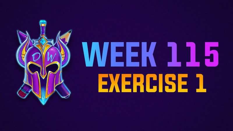 Exercise 1 Livestream - WEEK 115