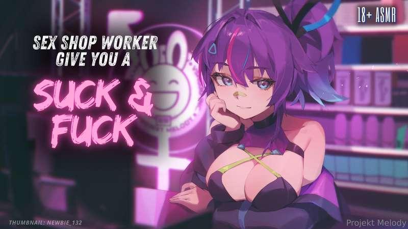 SEX SHOP WORKER GIVES YOU A FULL SUCK & FUCK! 18+ Roleplay A..