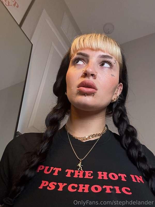 i put the hot in psychotic 🔥