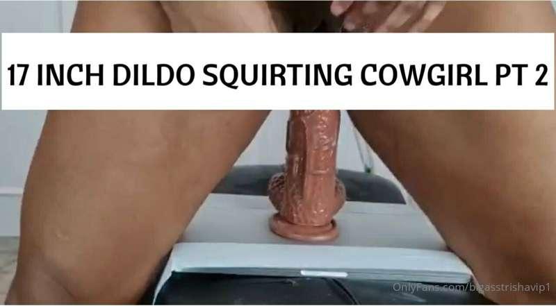 Taking this THICK as fuck 17 Inch dildo. I can feel my pussy..