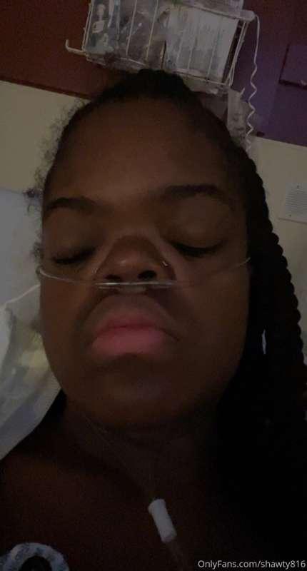 I’m hooked up to oxygen, I’m being admitted to the hospital.