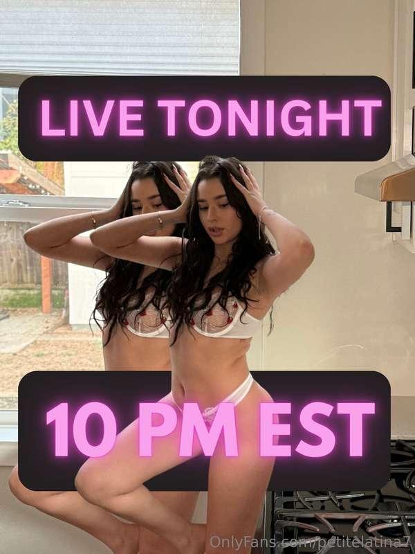 decided to go live tonight!!! see you there ;)