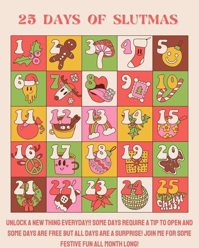 25 DAYS OF SLUTMAS!!!Let's celebrate the season of sluttines..