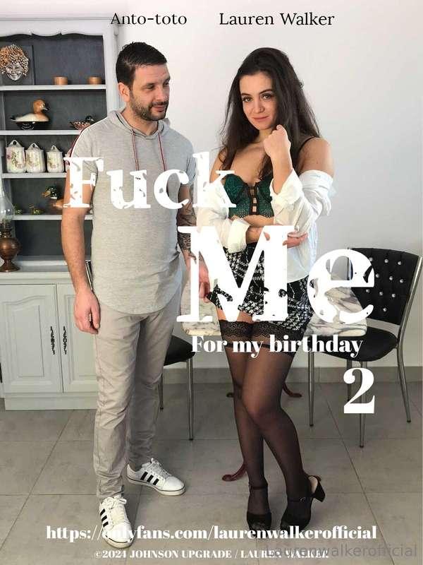 Hello loves 💛 My new video - FUCK ME FOR MY BIRTHDAY 2 - is ..