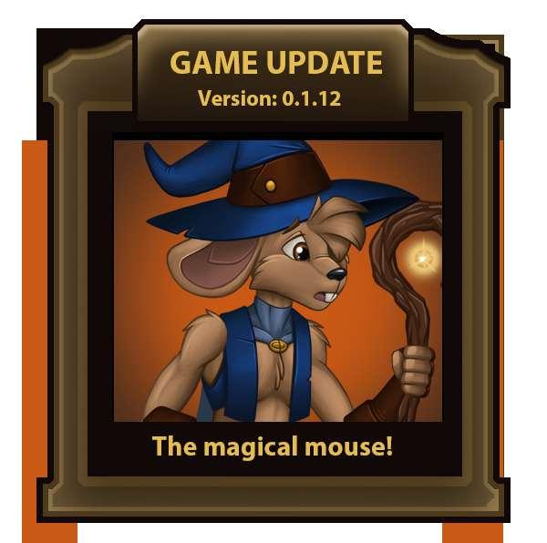 Game version 0.1.12 - The magical mouse!