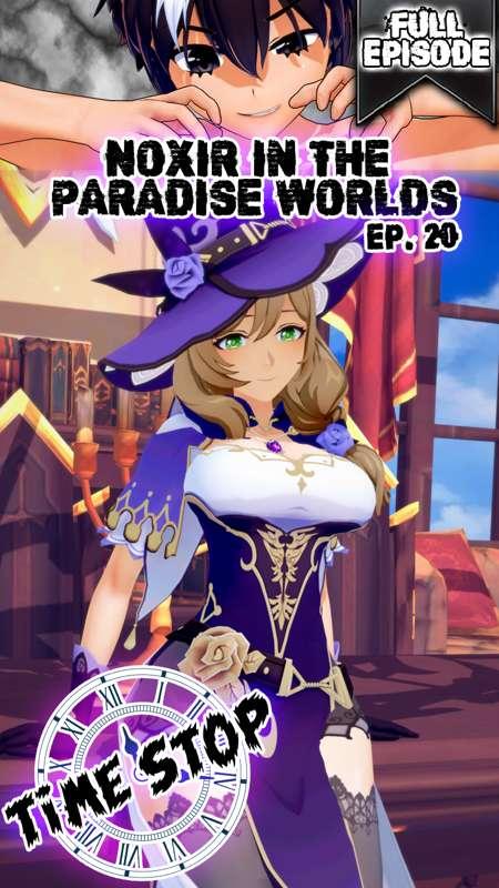 Noxir in the paradise worlds Ep. 20 - Lisa Minci (Full)