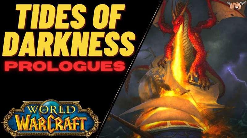 Early Access - Tides of Darkness Prologues