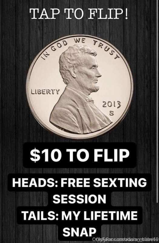 🎪 GAME TIME 🎪 👋 Today's Game: FLIP THE COIN 👋 $10 to play- E..