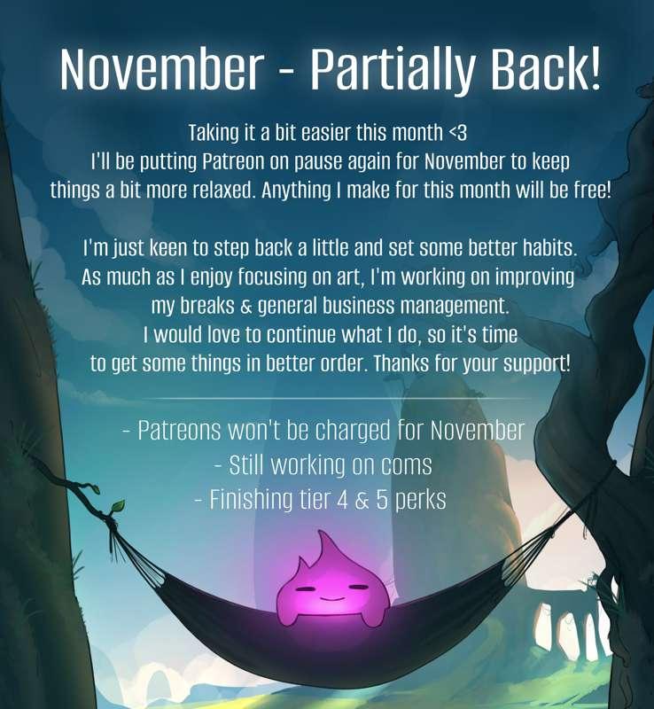November Update - Partially Back!