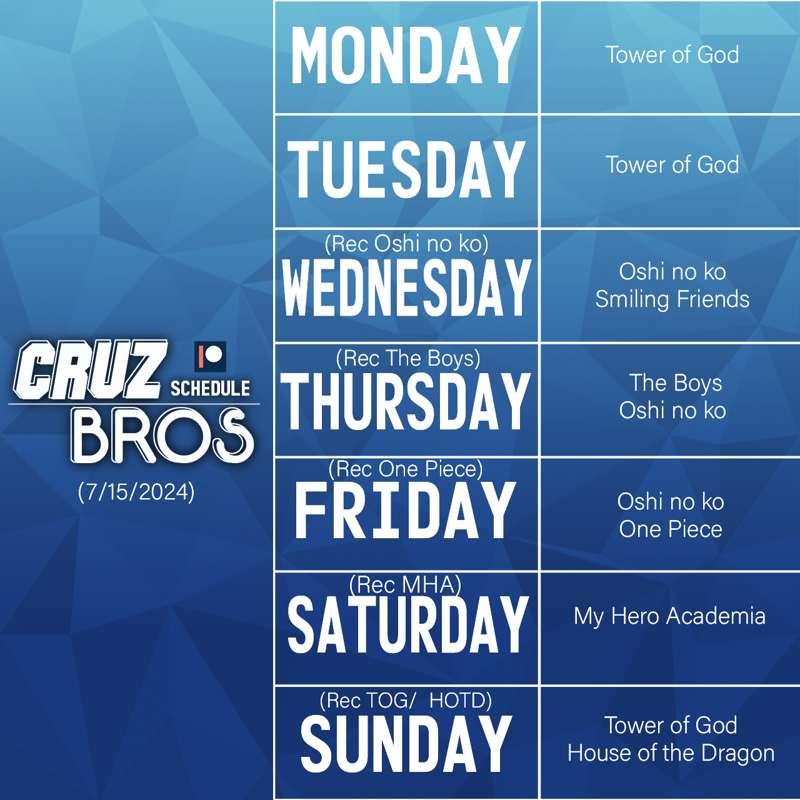 Cruz Bros Weekly Patreon Schedule (7/15/2024)