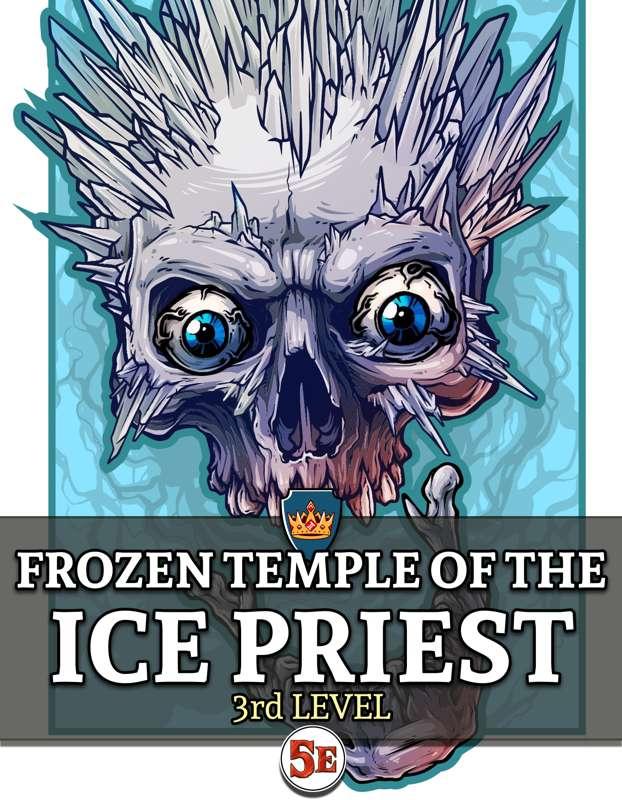 BONUS MONTHLY ADVENTURE: Frozen Temple of the Ice Priest