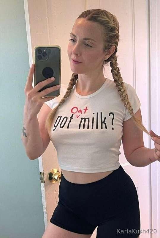 Let me milk it for you 😋 