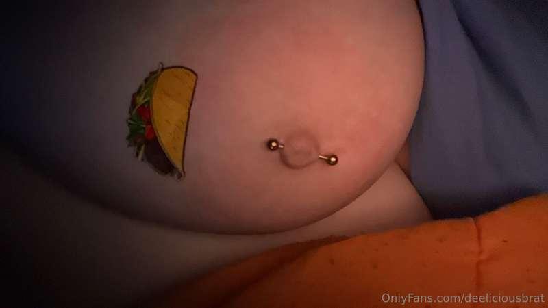 Taco Titties!!! 🌮🍒  Cat scratched my boobs and this was my b..