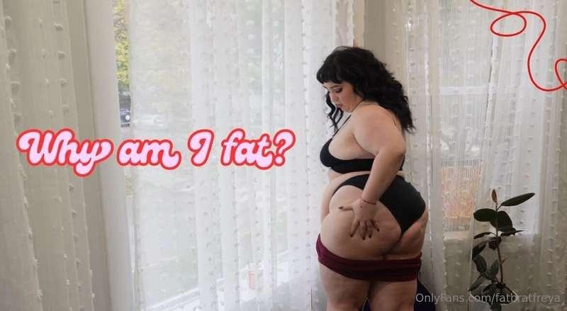 Why am I fat?Babe, I seriously don’t know what’s going on wi..