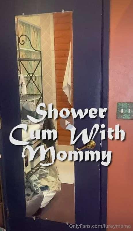 Do you like to watch mommy take a shower? She doesn’t even h..