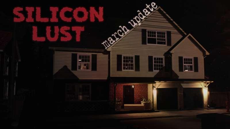 SIlicon Lust March Update