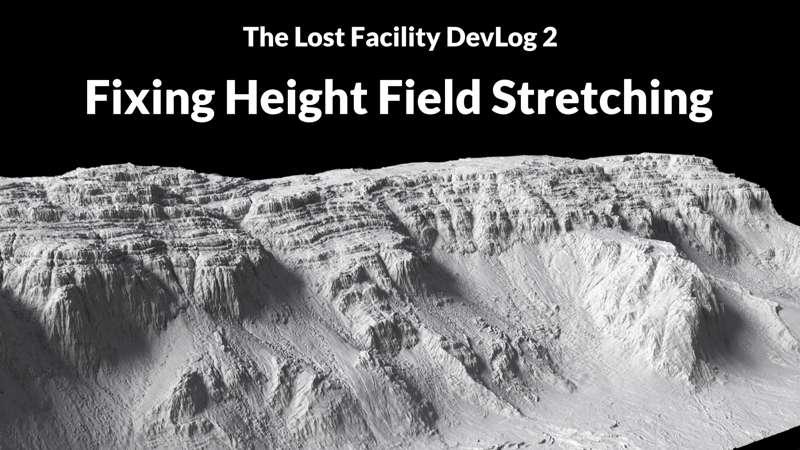 Fixing Height Field Stretching | The Lost Facility DevLog 2 | Houdini 19.5