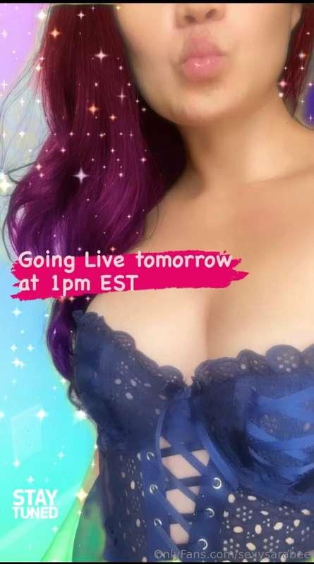 A friendly reminder about tomorrow’s Live 💕